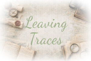Leaving Traces