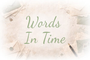 Title: Words In Time