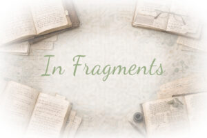 In Fragments